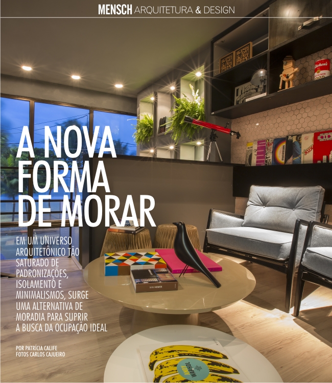 Arquitetura Design A Nova Forma De Morar Revista Mensch